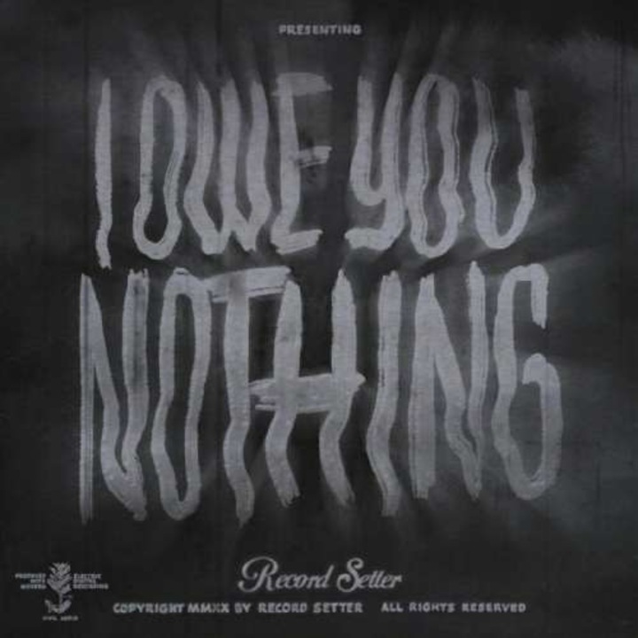 Record Setter - I Owe You Nothing (LP)