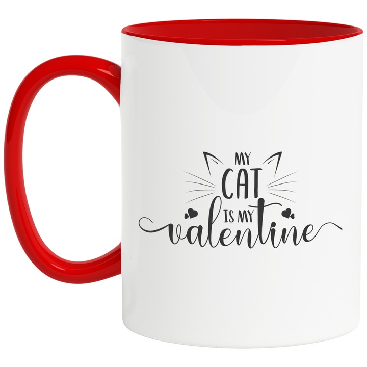 Cana pentru iubitorii de pisici cu textul in engleza "My cat is my Valentine" cu Maner Rosu