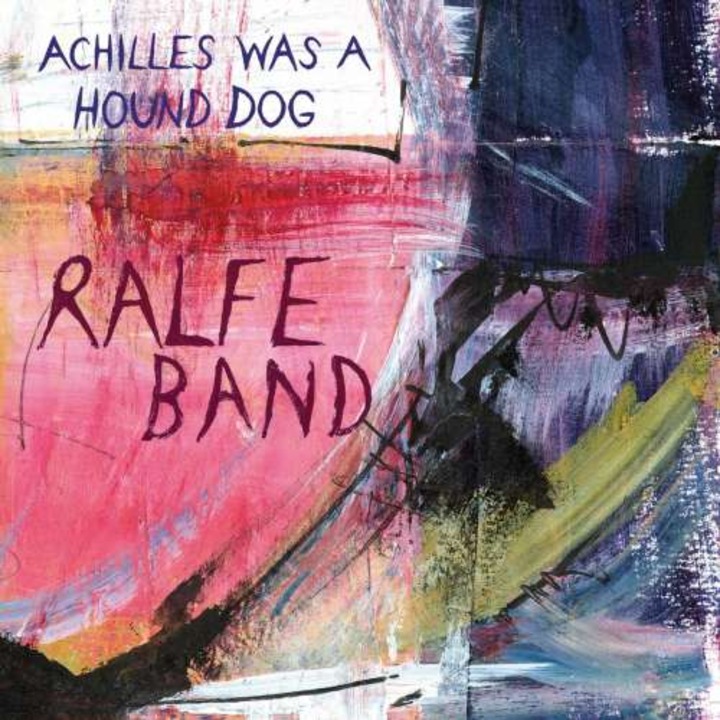 Ralfe Band - Achilles Was A Hound Dog (CD)
