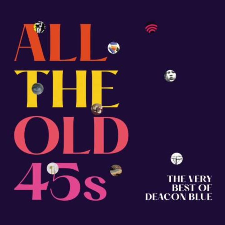 Deacon Blue - All The Old 45's (2LP)