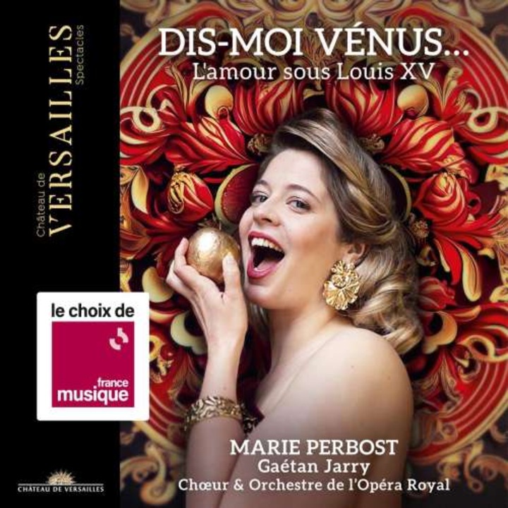 Marie Perbost / Gaetan Jarry / Choeur & Orchestre De L'ope - Dis-moi Venus... L'amour Sous Louis Xv (CD)