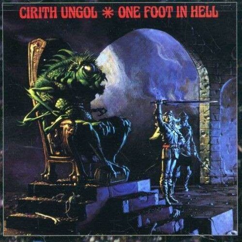 Cirith Ungol - One Foot In Hell (CD)