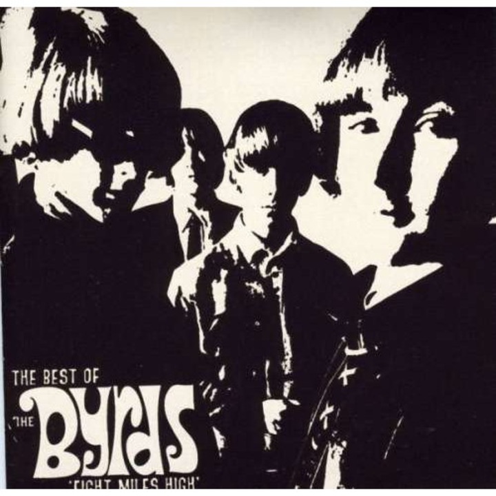 The Byrds - Eight Miles High " The Best Of" (CD)