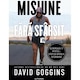Misiune fara sfarsit, David Goggins