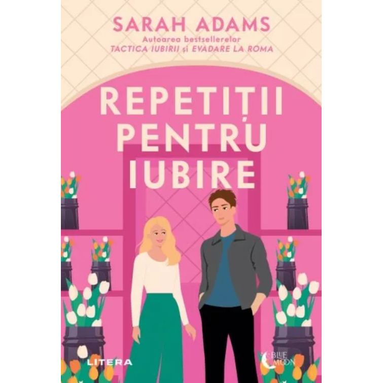 Repetitii pentru iubire, Sarah Adams