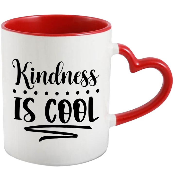 Cana cu textul in engleza "Kindness is cool" - bunatatea e smechera cu Maner Inima Rosie