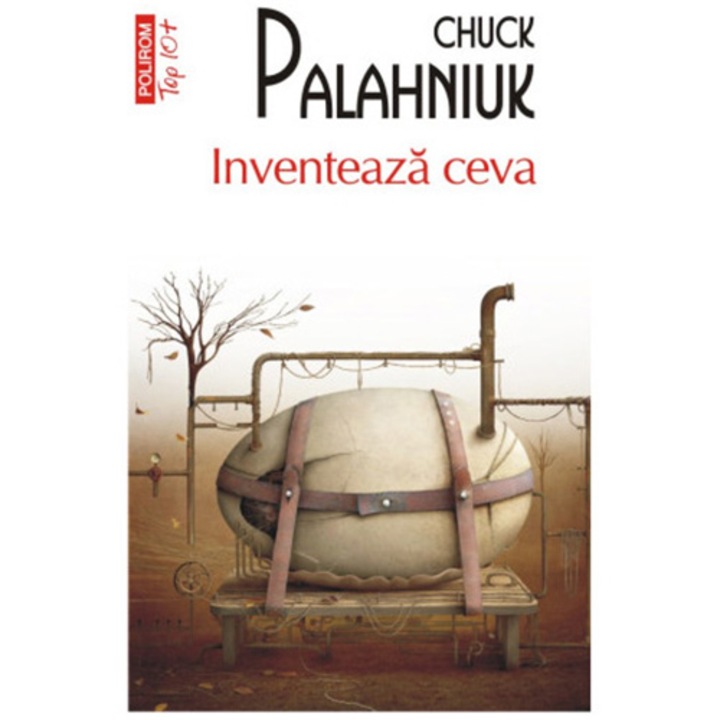 Inventeaza ceva (Top 10+), Chuck Palahniuk
