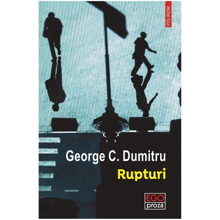 Rupturi, George C. Dumitru