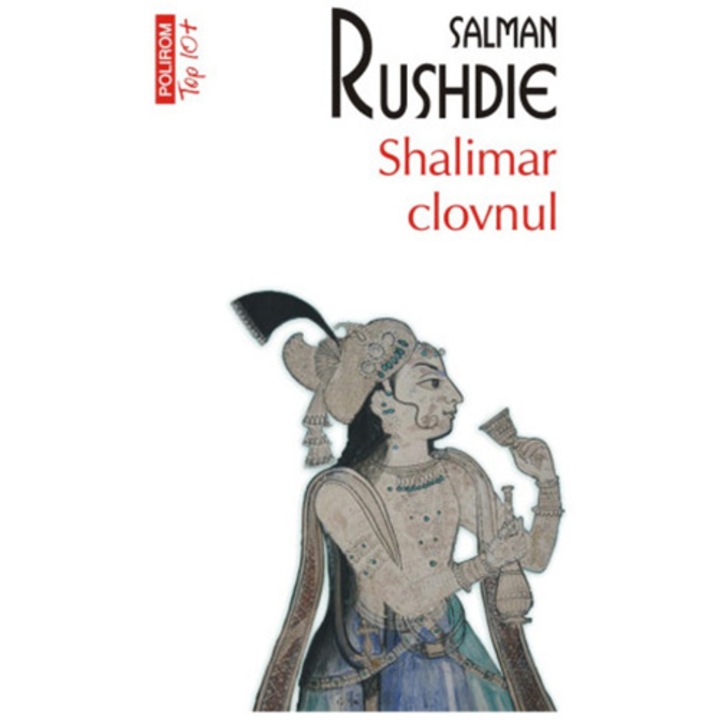 Shalimar clovnul (Top 10+), Salman Rushdie