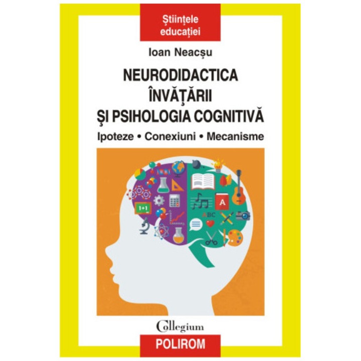 Neurodidactica invatarii si psihologia cognitiva, Ioan Neacsu