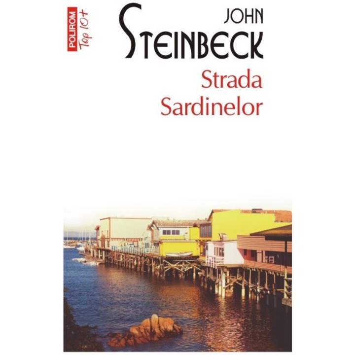 Strada Sardinelor (Top 10+), John Steinbeck