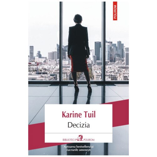 Decizia, Karine Tuil