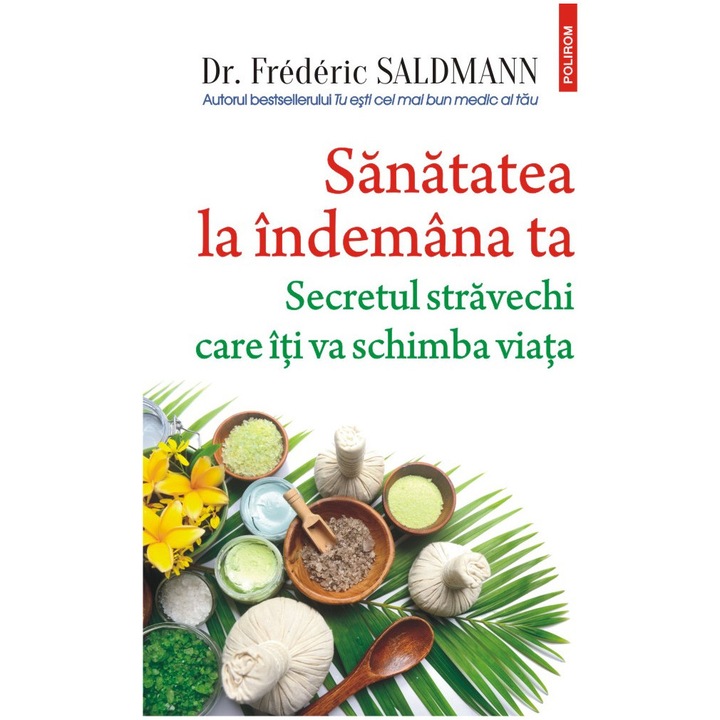 Sanatatea la indemana ta, Dr. Frederic Saldmann