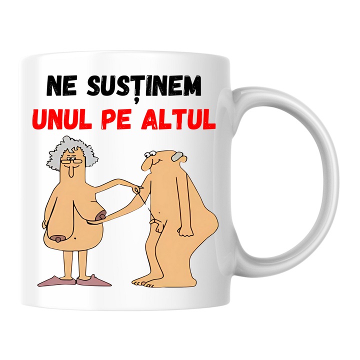 Cana personalizata - Ne sustinem unul pe altul!v2 alba, 330 ml