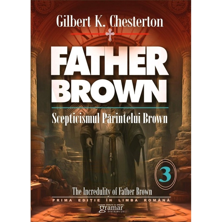 Scepticismul Parintelui Brown - Gilbert K. Chesterton, editia 2023