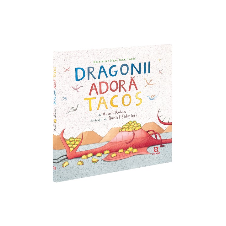 Dragonii adora tacos - Adam Rubin, Daniel Salmieri