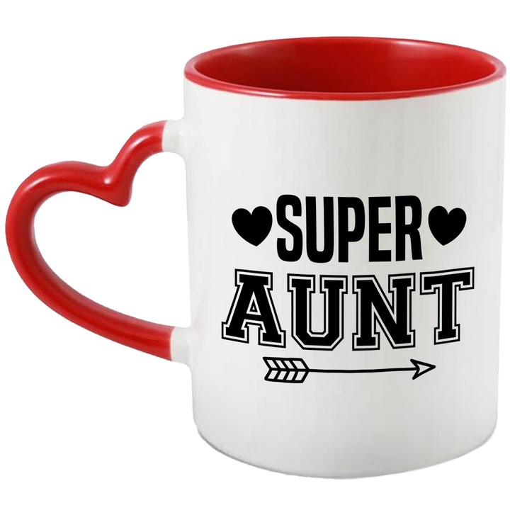 Cana pentru o matusa foarte iubita cu mesajul "Super aunt" - inimioare cu Maner Inima Rosie