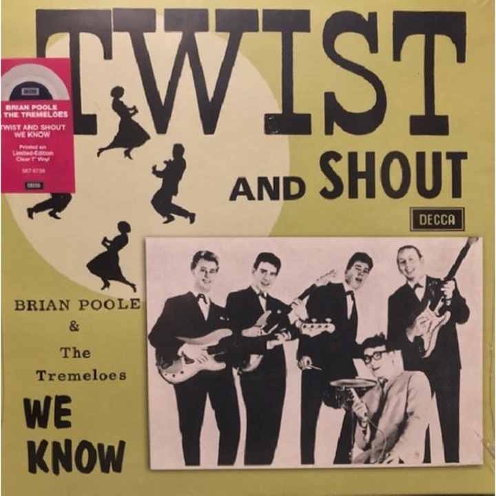 Brian PooleThe Tremeloes - Twist and Shout (7" Clear Vinyl)