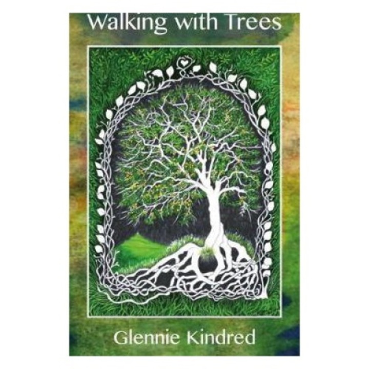 Walking With Trees - Glennie Kindred