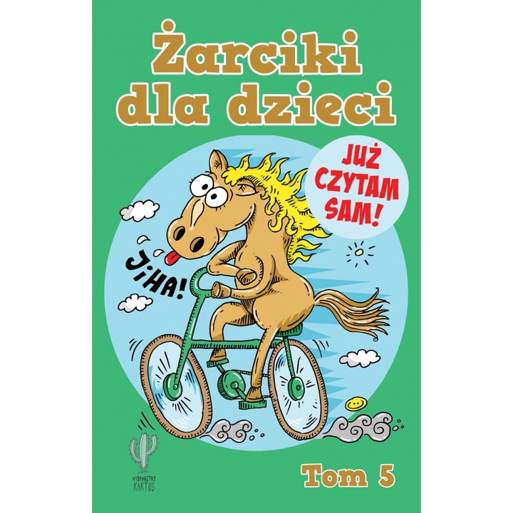 Zarciki dla dzieci. Tom 5, Opracowanie zbiorowe, Kaktus, 2024