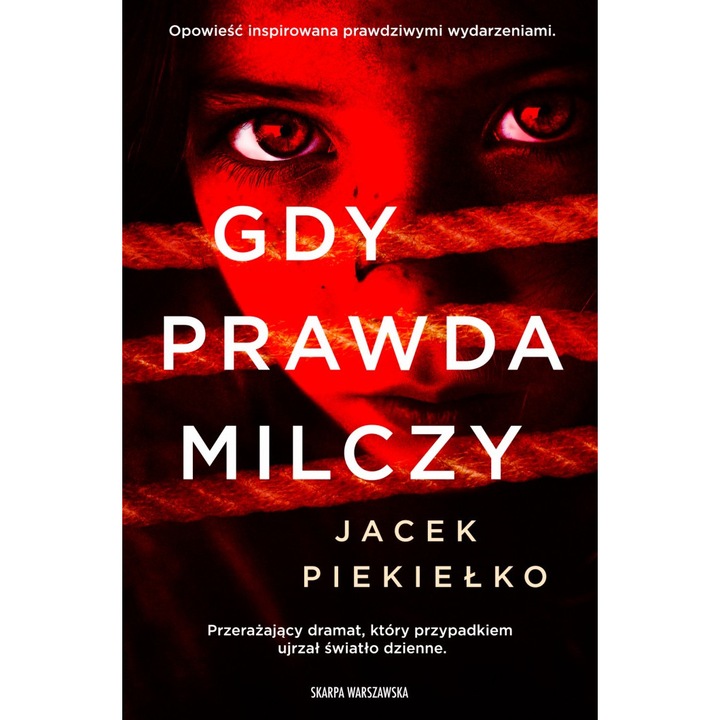 Gdy prawda milczy, Skarpa Warszawska, Jacek Piekielko, 2024