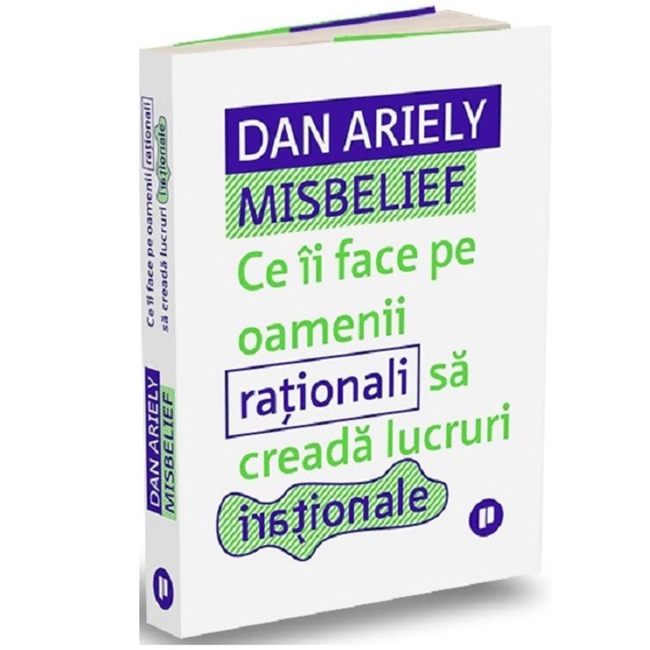 Misbelief, Dan Ariely