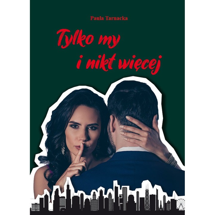 "Tylko my i nikt wiecej, Paula Tarnacka, 2024"