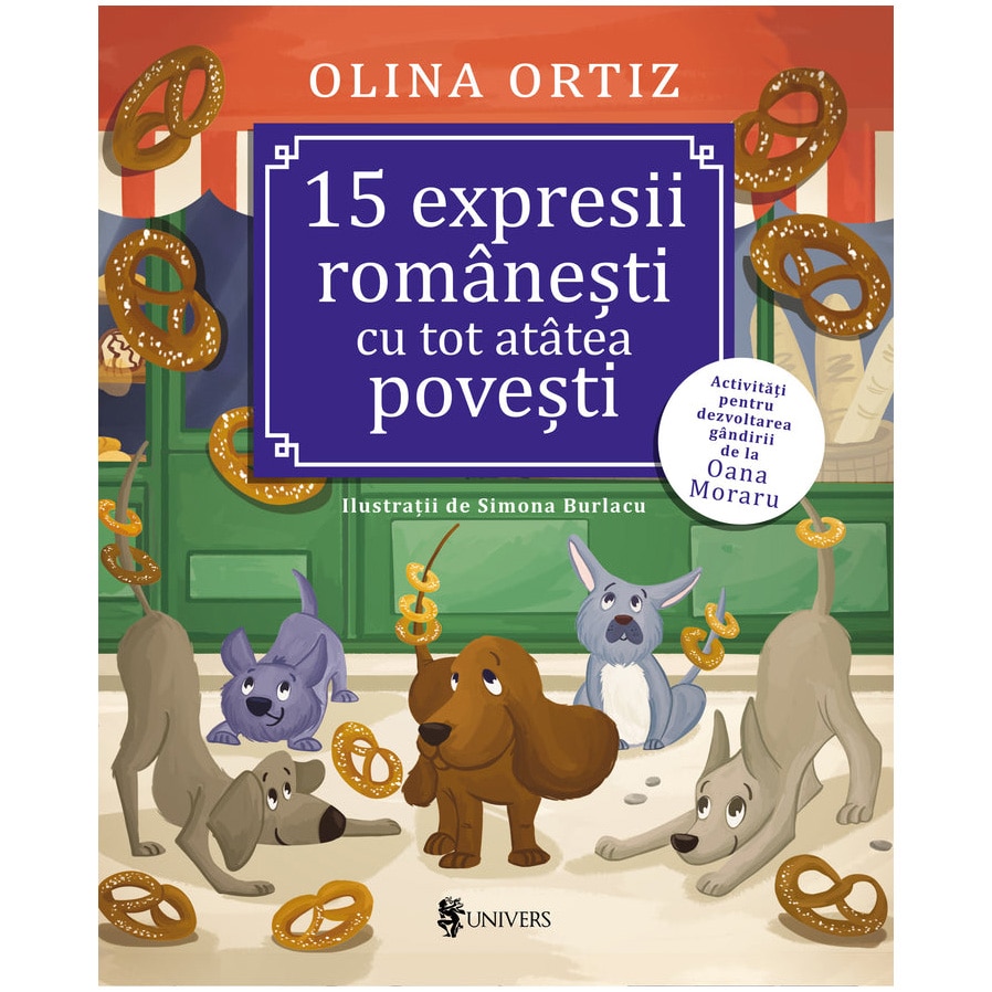 15 expresii romanesti cu tot atatea povesti, Olina Ortiz