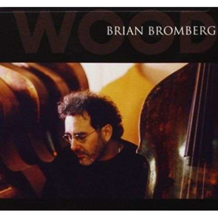 Brian Bromberg - Wood (CD)