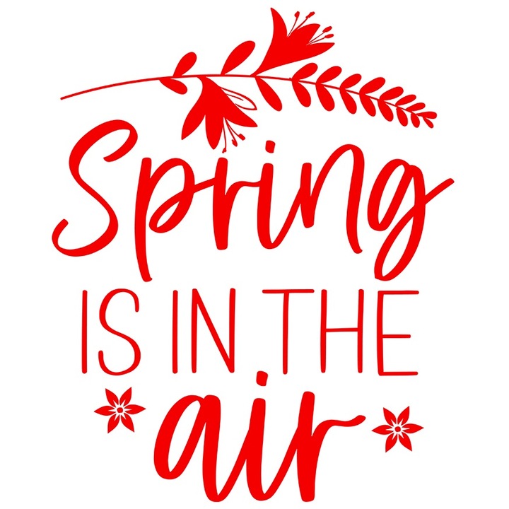 Екстериорен стикер за любителите на пролетта с послание "Пролетта е във въздуха" - пуканки, червен винил, 40 см
