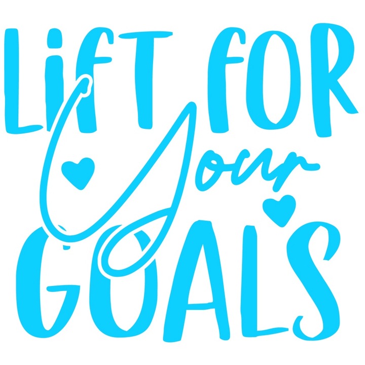 Sticker Exterior cu inimioare si mesajul motivational in engleza "Lift for your goals" - ridica pentru obiectivele tale, Vinyl Albastru, 30 cm