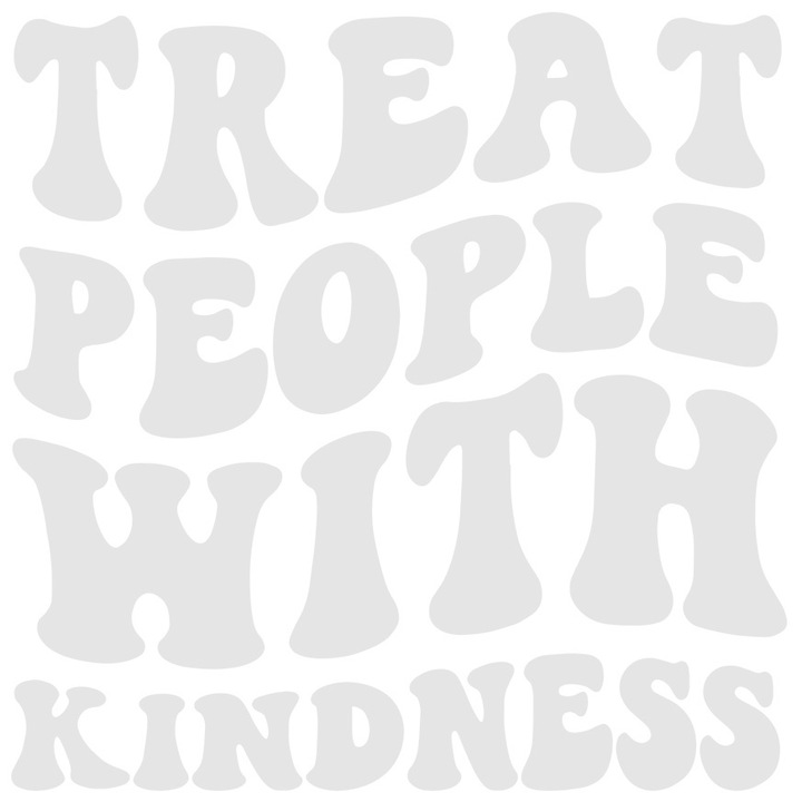 Sticker Exterior cu text motivational care te indeamna sa tratezi oamenii din jurul tau cu bunatate, Vinyl Alb, 50 cm