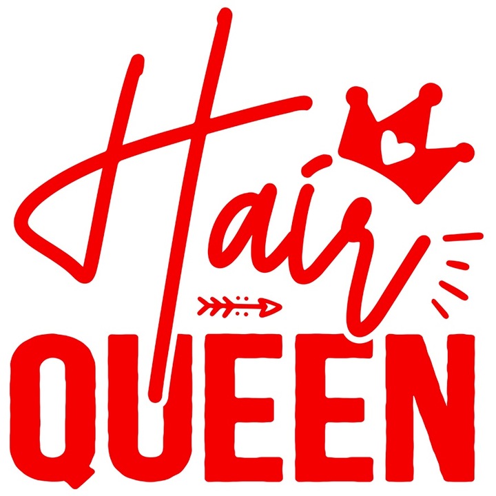 Sticker Exterior cu o coroana regala pentru regina parului - mesaj in engleza, Vinyl Rosu, 20 cm