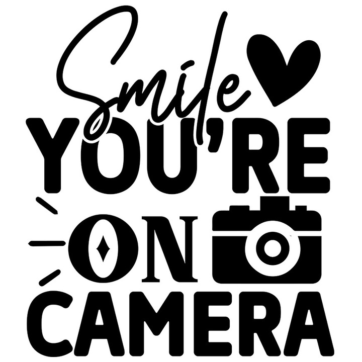 Sticker Exterior cu mesajul in engleza "Smile, you're on camera" - zambeste la camera aparat de fotografiat poza, Vinyl Negru, 20 cm