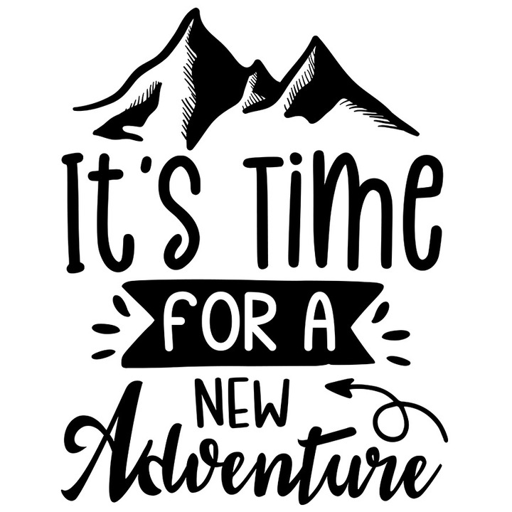 Sticker Exterior cu munti si textul "It's time for a new adventure" - este timpul pentru o noua aventura, Vinyl Negru, 20 cm