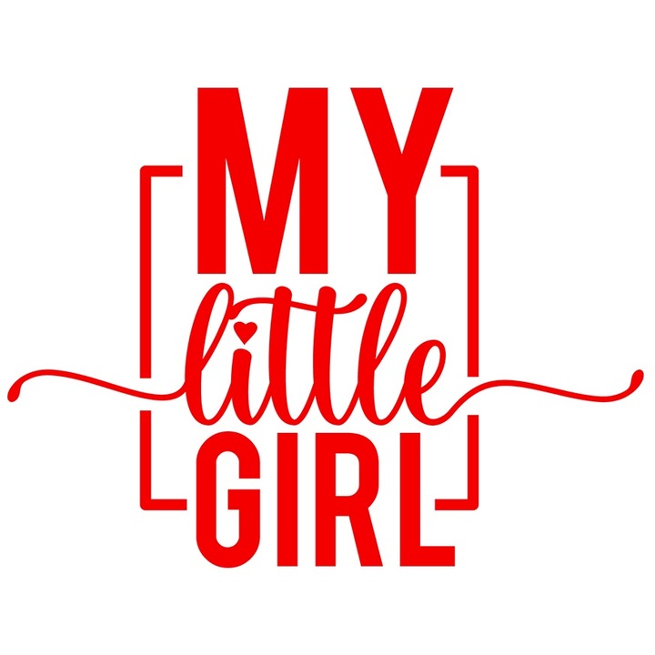 Sticker Exterior pentru o fata micuta si iubita cu textul in engleza "My little girl", Vinyl Rosu, 40 cm