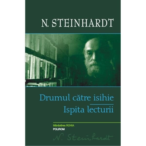 Drumul catre isihie - N. Steinhardt