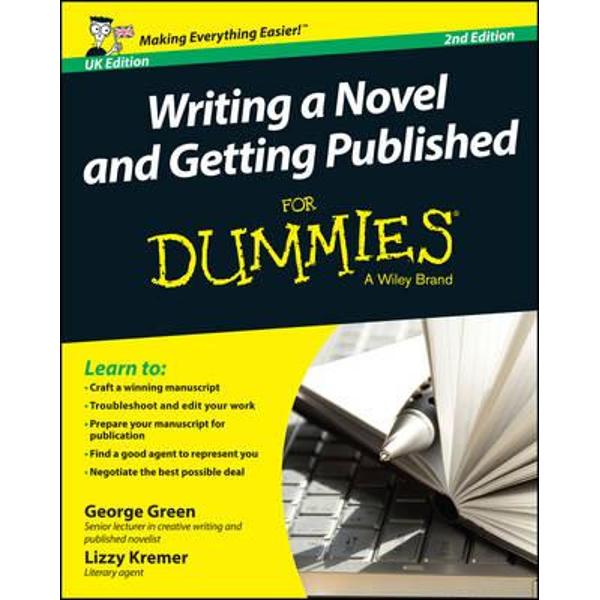 Writing a Novel & Getting Published For Dummies