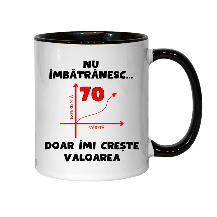 Cana personalizata - Nu imbatranesc, 70 de ani, doar imi creste valoarea, negru interior, 330 ml