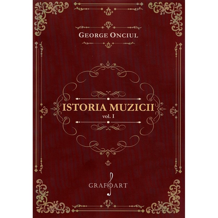 Istoria Muzicii Vol.1 - George Onciul