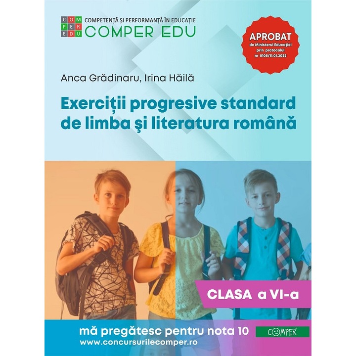 Exercitii Progresive Standard De Limba Si Literatura Romana - Clasa 6 - Anca Gradinaru, Irina Haila