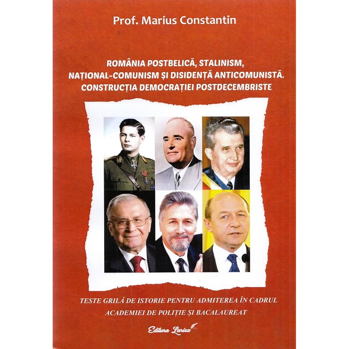 Romania Postbelica, Stalinism, National-comunism Si Disidenta Anticomunista. Teste - Marius Constantin