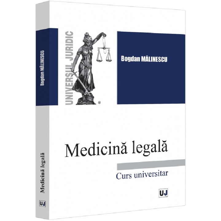 Medicina Legala. Curs Universitar - Bogdan Malinescu