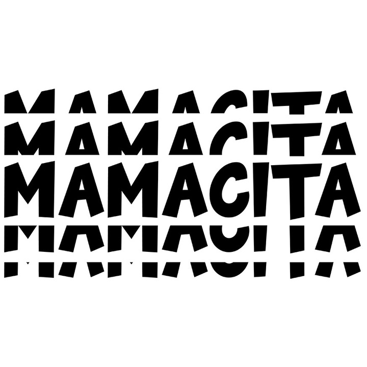 Sticker Exterior pentru mamele iubite si apreciate cu "Mamacita" - mamicuta, Vinyl Negru, 50 cm
