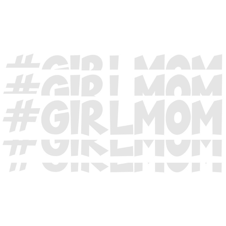 Sticker Exterior cu "#Girlmom" - fata mamei iubire afectiune, Vinyl Alb, 50 cm