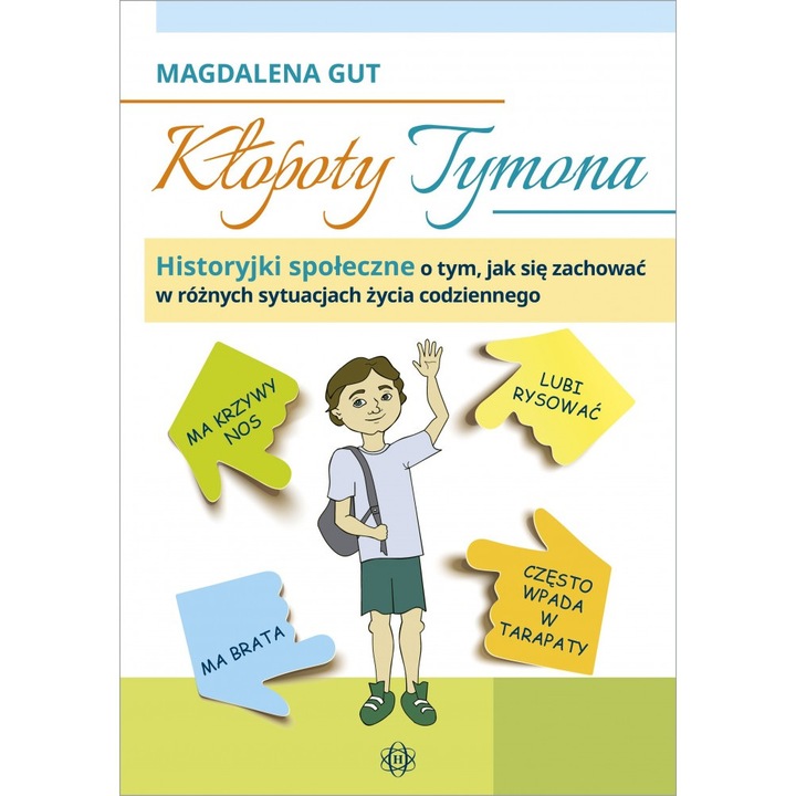 Klopoty Tymona, Harmonia, Magdalena Gut, 2023, povesti sociale despre cum sa te comporti in diverse situatii cotidiene