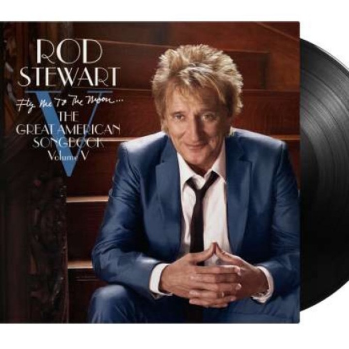 Rod Stewart - Fly Me To The Moon...the Great American Songbook Volume V (2LP)