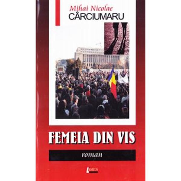Femeia din vis - Mihai Nicolae Carciumaru