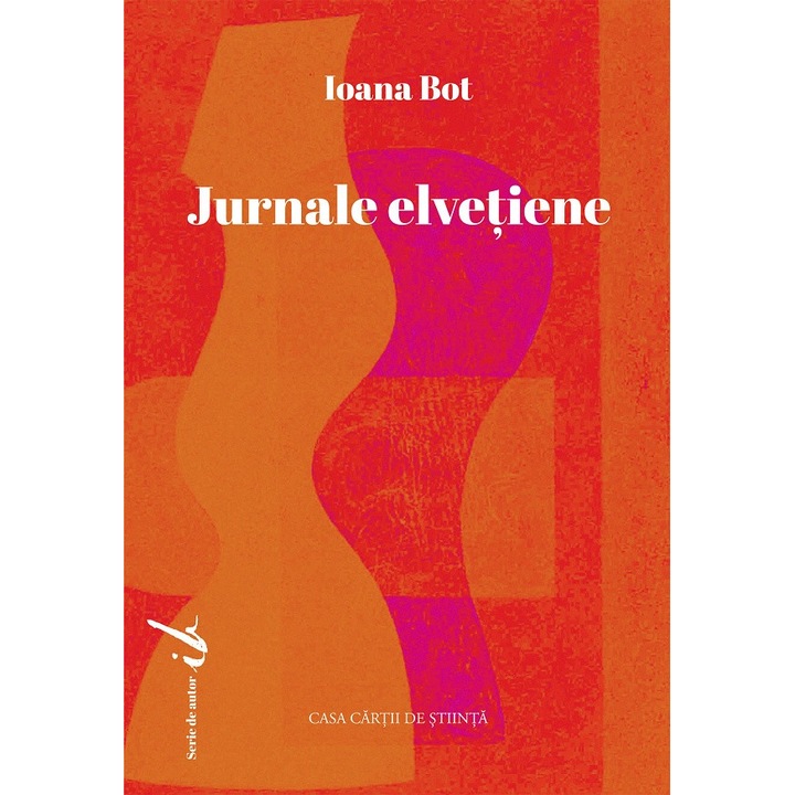 Jurnale Elvetiene - Ioana Bot