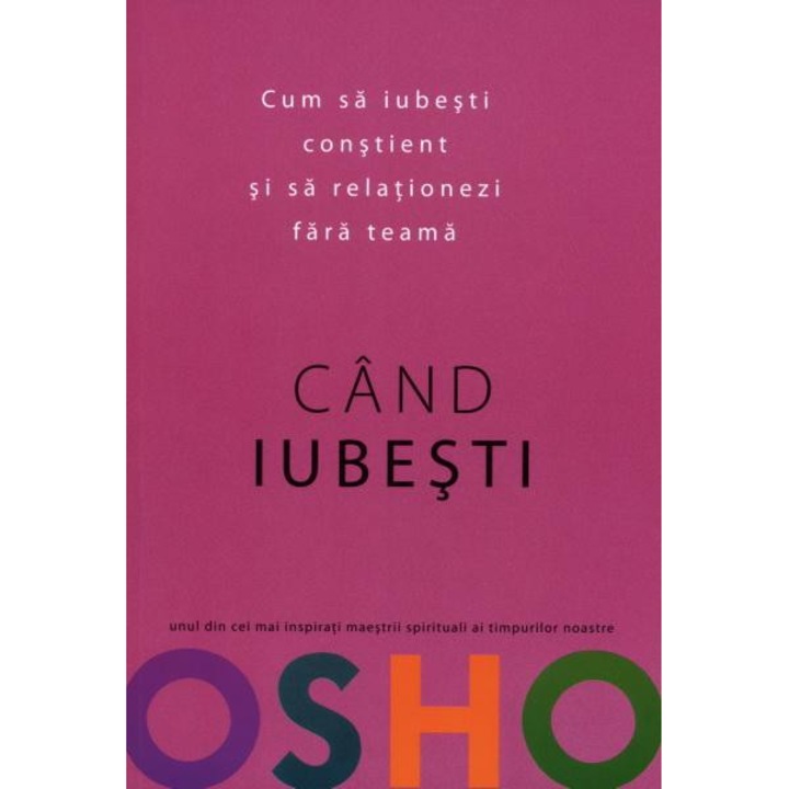 Osho - Cand Iubesti